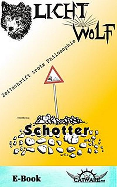 Lichtwolf Nr. 50 („Schotter“)