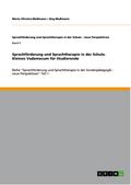 Sprachförderung und Sprachtherapie in der Schule. 