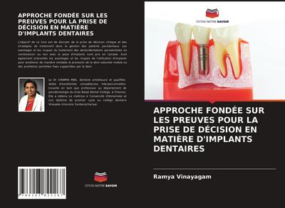 APPROCHE FONDÉE SUR LES PREUVES POUR LA PRISE DE DÉCISION EN MATIÈRE D’IMPLANTS DENTAIRES