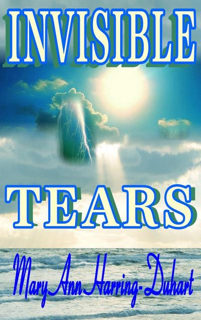 Invisible Tears