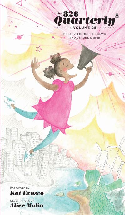 The 826 Quarterly, Volume 25