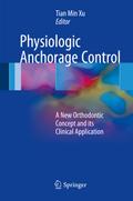 Physiologic Anchorage Control