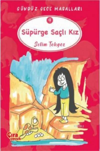 Gündüz Gece Masallari 4 - Süpürge Sacli Kiz