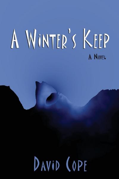 A Winter’s Keep