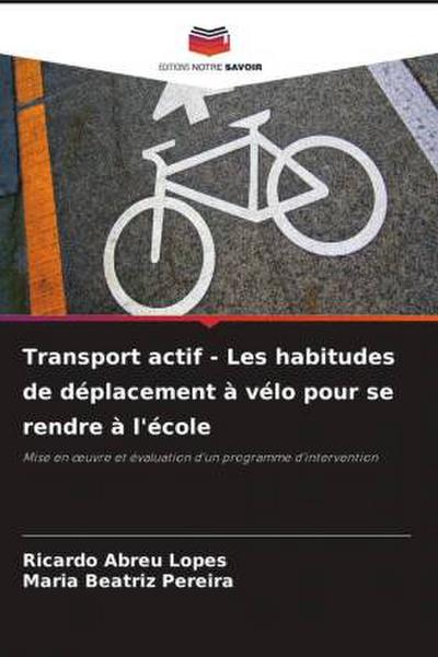 Transport actif - Les habitudes de déplacement à vélo pour se rendre à l’école