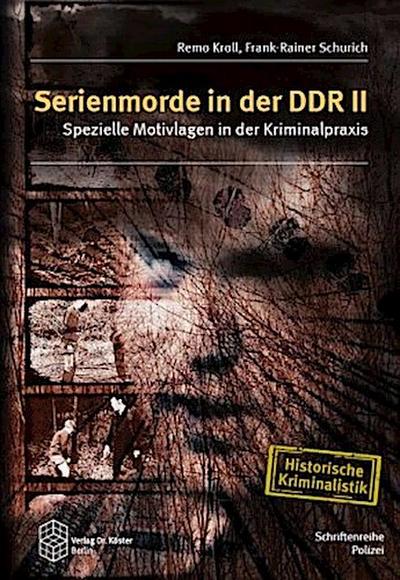 Serienmorde in der DDR II