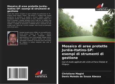 Mosaico di aree protette Juréia-Itatins-SP: esempi di strumenti di gestione