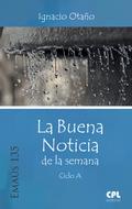 La Buena Noticia de la semana. Ciclo A