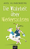 Die Wahrheit über Niedersachsen