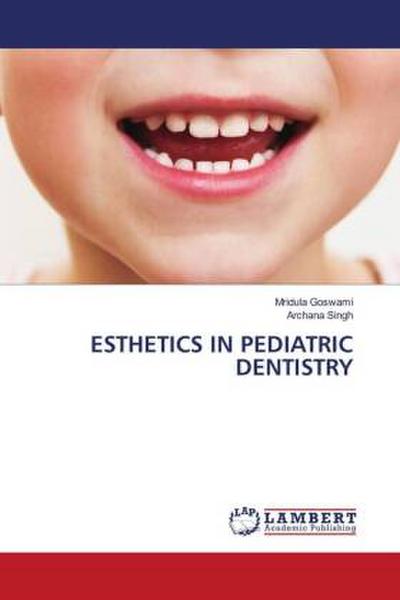 ESTHETICS IN PEDIATRIC DENTISTRY