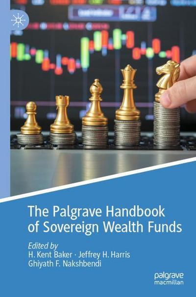 The Palgrave Handbook of Sovereign Wealth Funds