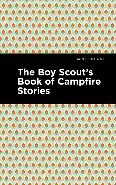 The Boy Scout’s Book of Campfire Stories