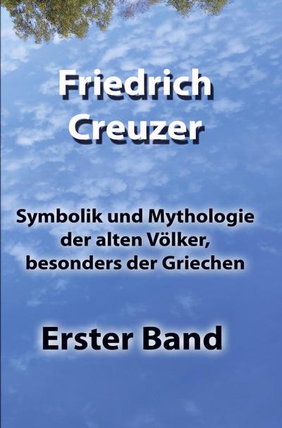 Symbolik und Mythologie der alten Völker, besonders der Griechen