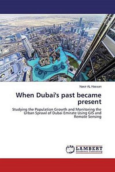 When Dubai’s past became present