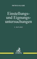 Einstellungs- und Eignungsuntersuchungen