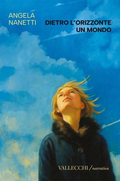 Dietro l’orizzonte un mondo