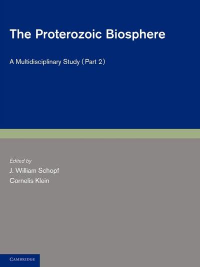 The Proterozoic Biosphere - Part 2