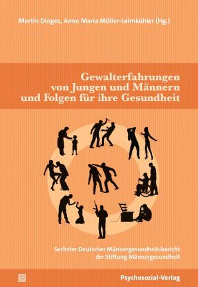 Gewalterfahrungen von Jungen und Männern und die Folgen für ihre Gesundheit