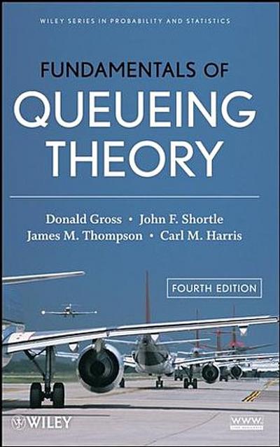 Fundamentals of Queueing Theory