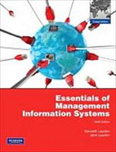 Essentials of Management Information Systems: Global Edition Plus MyMISLab St...