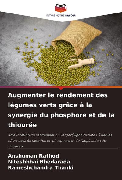 Augmenter le rendement des légumes verts grâce à la synergie du phosphore et de la thiourée
