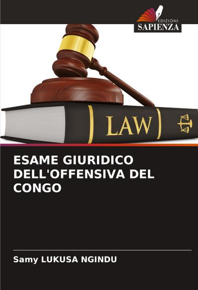 ESAME GIURIDICO DELL’OFFENSIVA DEL CONGO