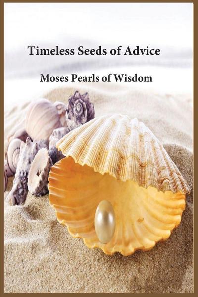 Timeless Pearls of Advice