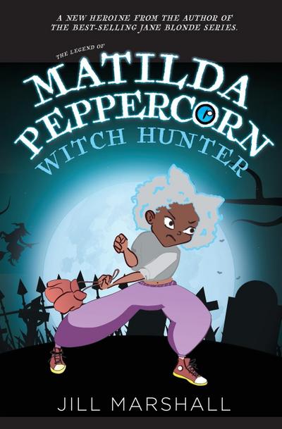 Marshall, J: Legend of Matilda Peppercorn