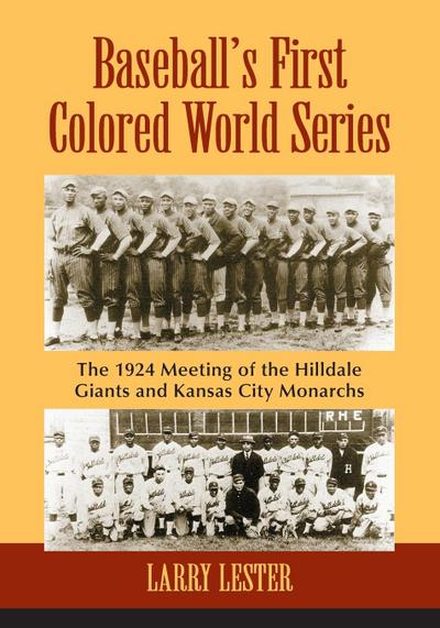 Baseball’s First Colored World Series