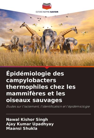 Épidémiologie des campylobacters thermophiles chez les mammifères et les oiseaux sauvages