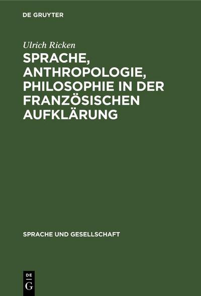 Sprache, Anthropologie, Philosophie in der Französischen Aufklärung