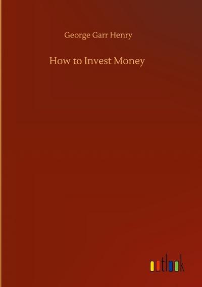 How to Invest Money