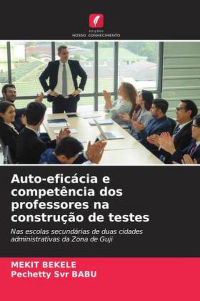 Auto-eficácia e competência dos professores na construção de testes