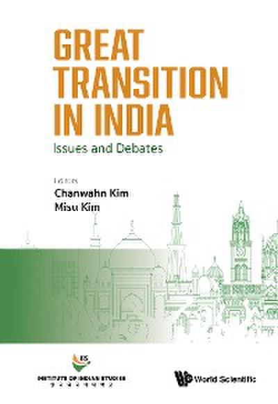 GREAT TRANSITION IN INDIA: ISSUES AND DEBATES