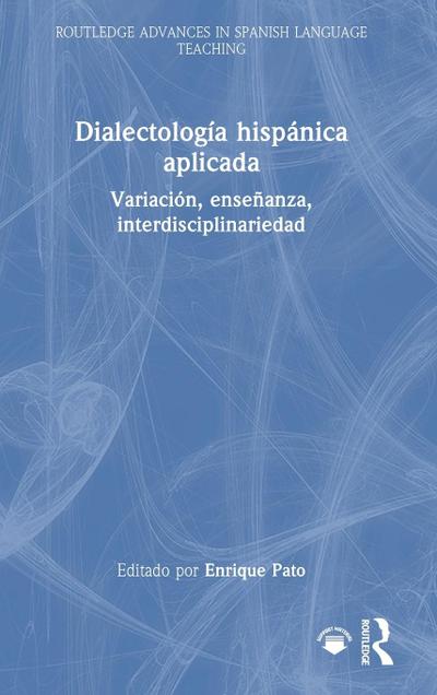 Dialectologia hispanica aplicada