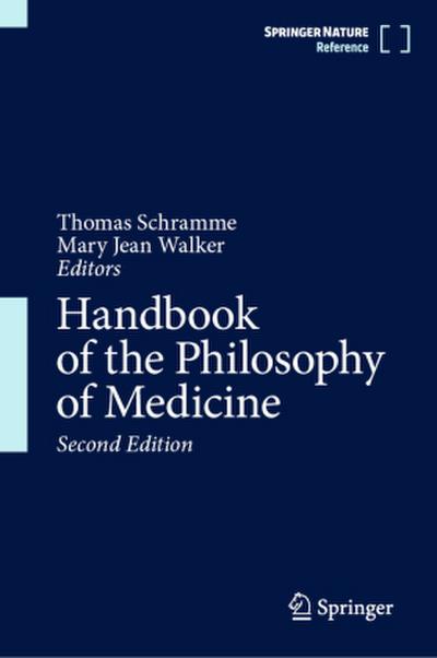 Handbook of the Philosophy of Medicine