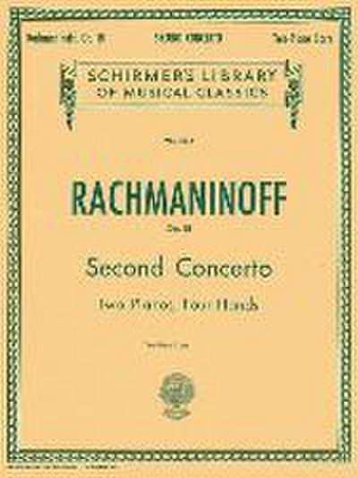 Rachmaninoff Concerto No. 2 in C Minor, Op. 18 Piano Duet Sheet Music Songbook Schirmer Classics Vol. 1576 2 Pianos, 4 Hands Nfmc Senior Class Piece Advanced Music Teacher Resource