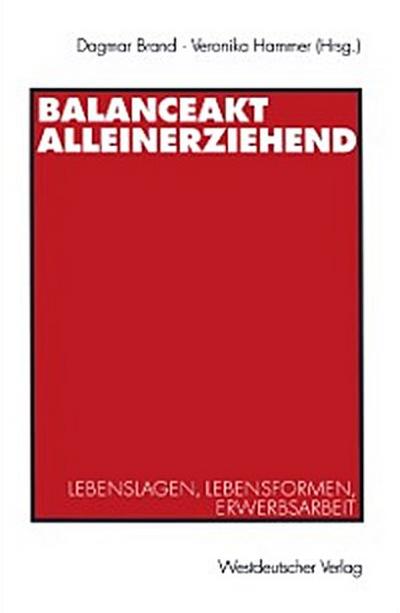 Balanceakt Alleinerziehend