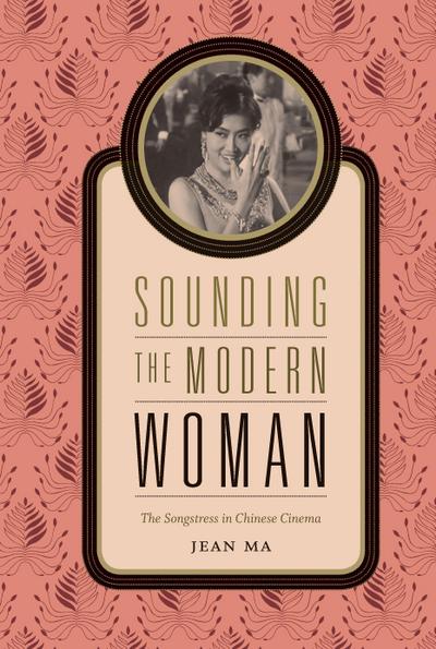 Sounding the Modern Woman