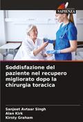 Soddisfazione del paziente nel recupero migliorato dopo la chirurgia toracica