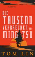 Die tausend Verbrechen des Ming Tsu von Tom Lin | Ebook
