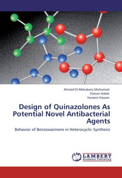 Design of Quinazolones As Potential Novel Antibacterial Agents