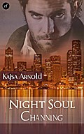 Night Soul 1 - Channing - Kajsa Arnold