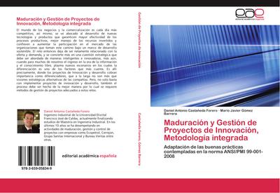 Maduración y Gestión de Proyectos de Innovación, Metodología integrada