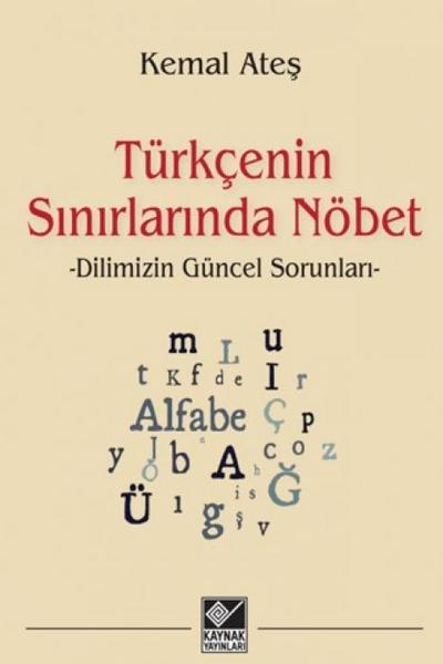 Türkcenin Sinirlarinda Nöbet