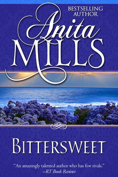 Mills, A: Bittersweet