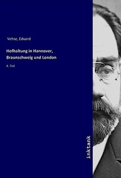 Hofhaltung in Hannover, Braunschweig und London