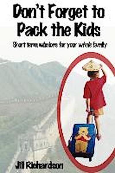 Don’t Forget to Pack the Kids: Short Term Missions for Families