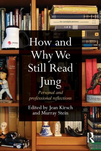 How and Why We Still Read Jung