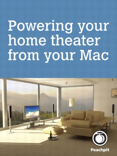 Powering your home theater from your Mac